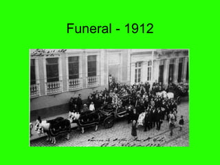 Funeral - 1912 