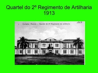 Quartel do 2º Regimento de Artilharia 1913 
