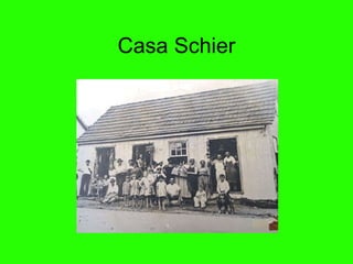 Casa Schier 
