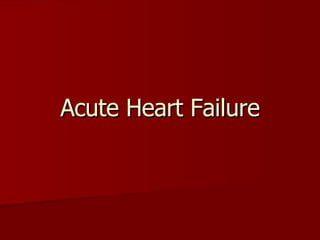 Acute Heart Failure 