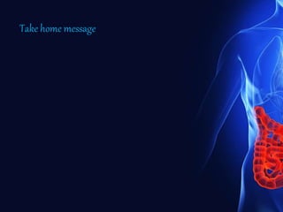 Take home message
 