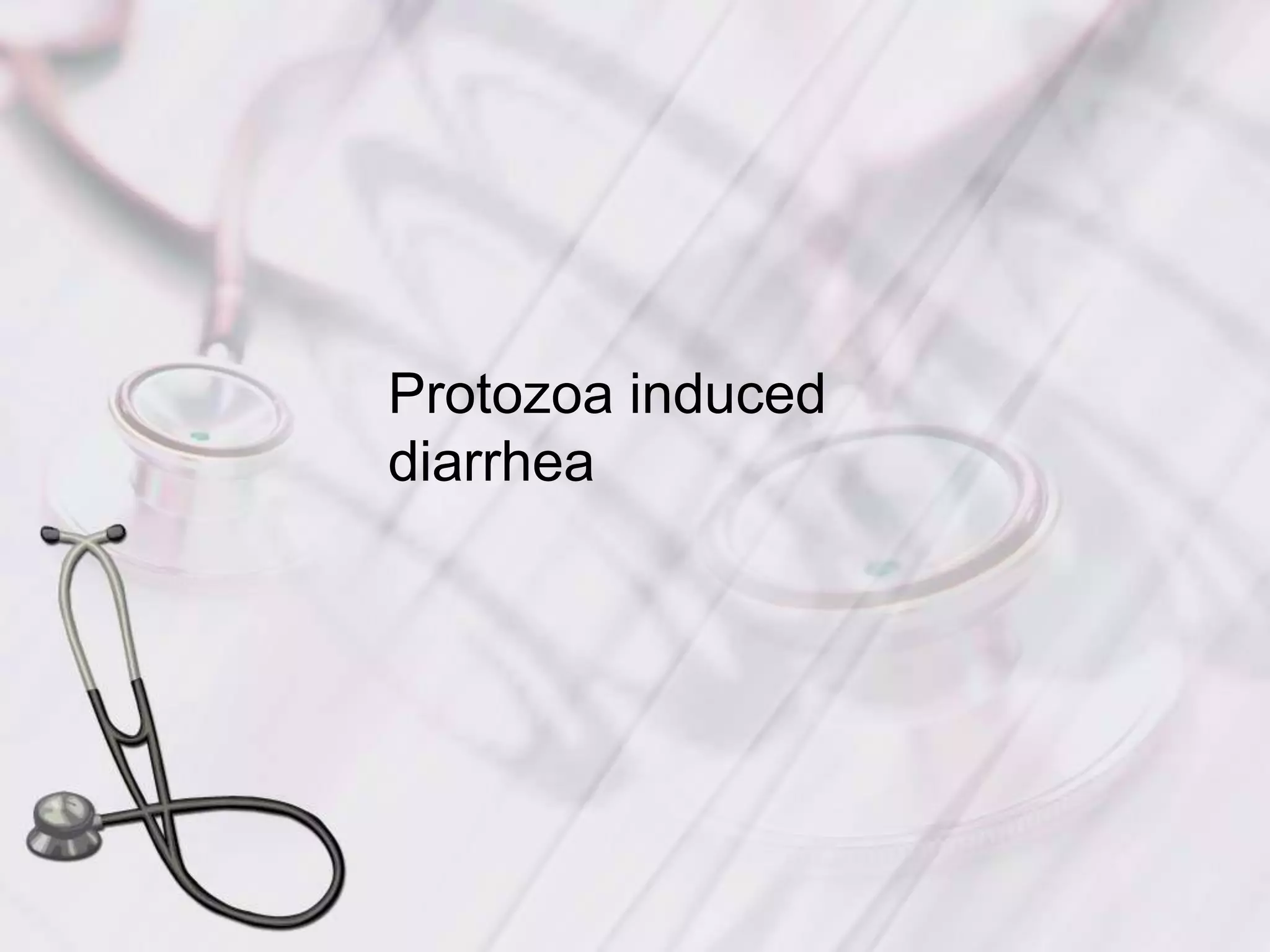 Protozoa induced diarrhea