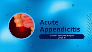 Acute Appendicitis presentation for medical students | PPTX