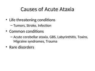 Approach to a child with acute ataxia pptx | PPT