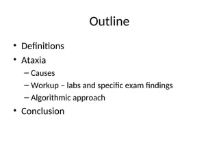 Approach to a child with acute ataxia pptx | PPT