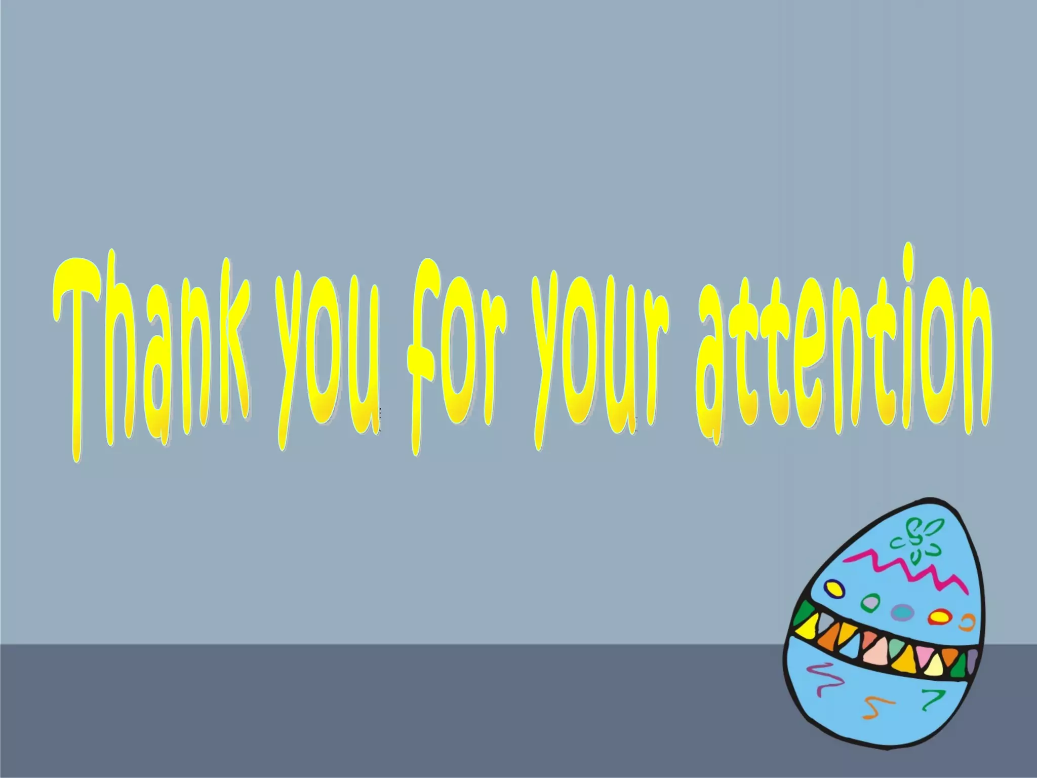 Thank you for your attention 