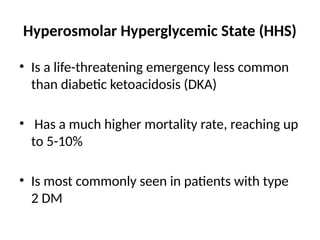 Hhs ACUTE COMPLICATION OF DM.pptx( DKA& HHS) | PPTX