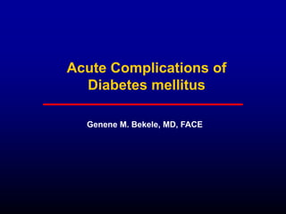 Acute complications of diabetes mellitus | PPT