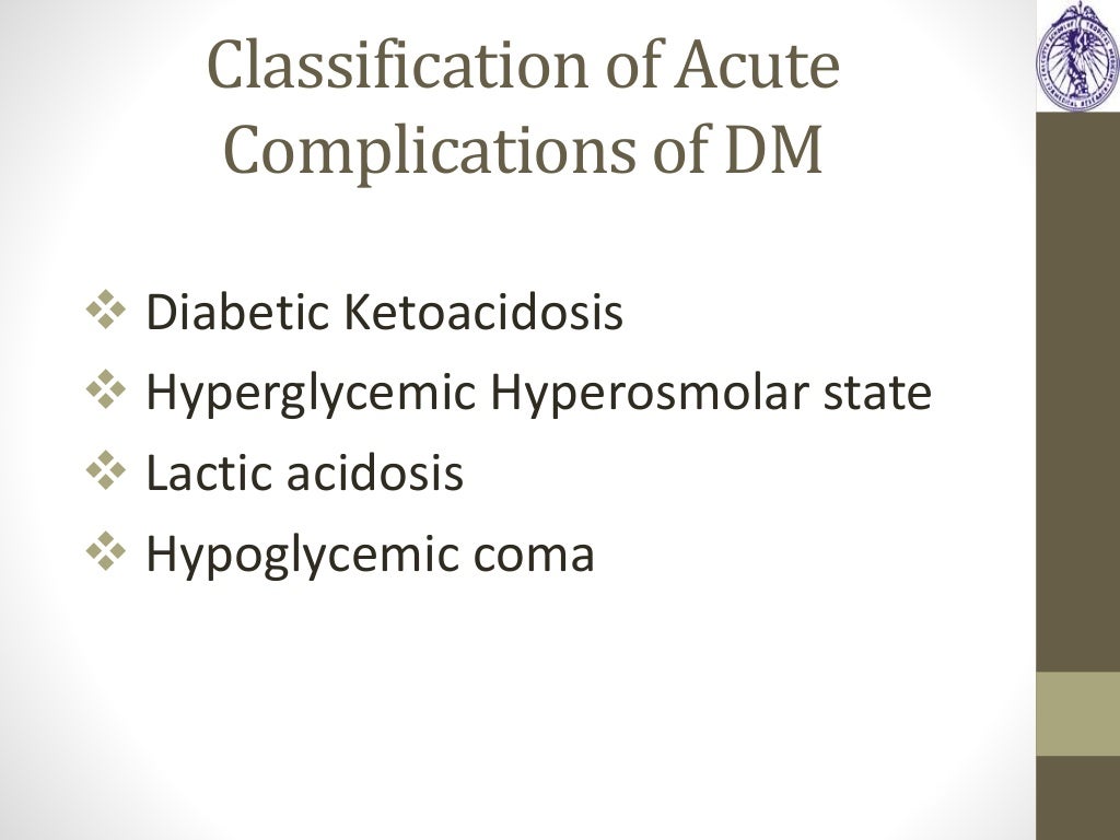 Acute complications of Diabetes Mellitus
