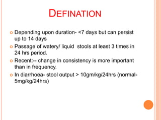 ACUTE DIARRHEA IN CHILDREN DIARRHEA IN CHILDREN, .pptx