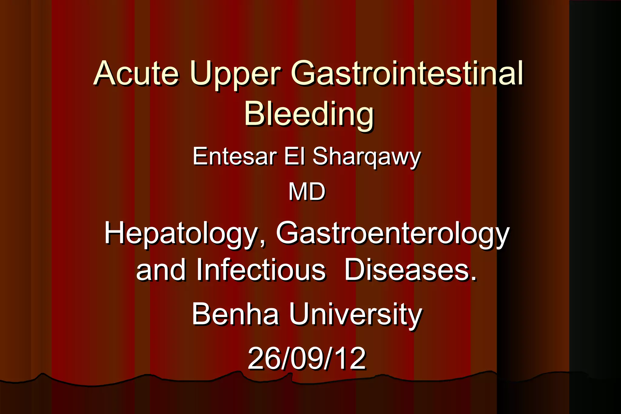 Acute gi b leed (revised) (p) copy | PPT