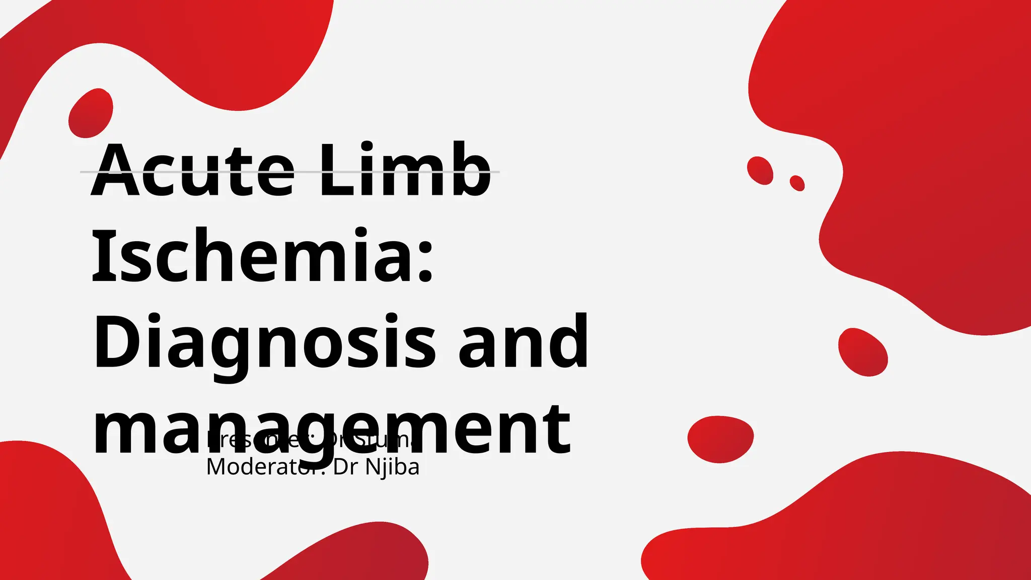 Acute Limb Ischemia. Fhhgxaghfgrvrhtbtbt | PPT