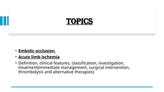 Comprehensive Overview of Acute Arterial Occlusion and Limb Ischemia ...