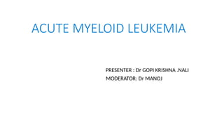 ACUTE MYELOID LEUKEMIA IN CHILDREN- Etiology, Diagnosis and Management ...