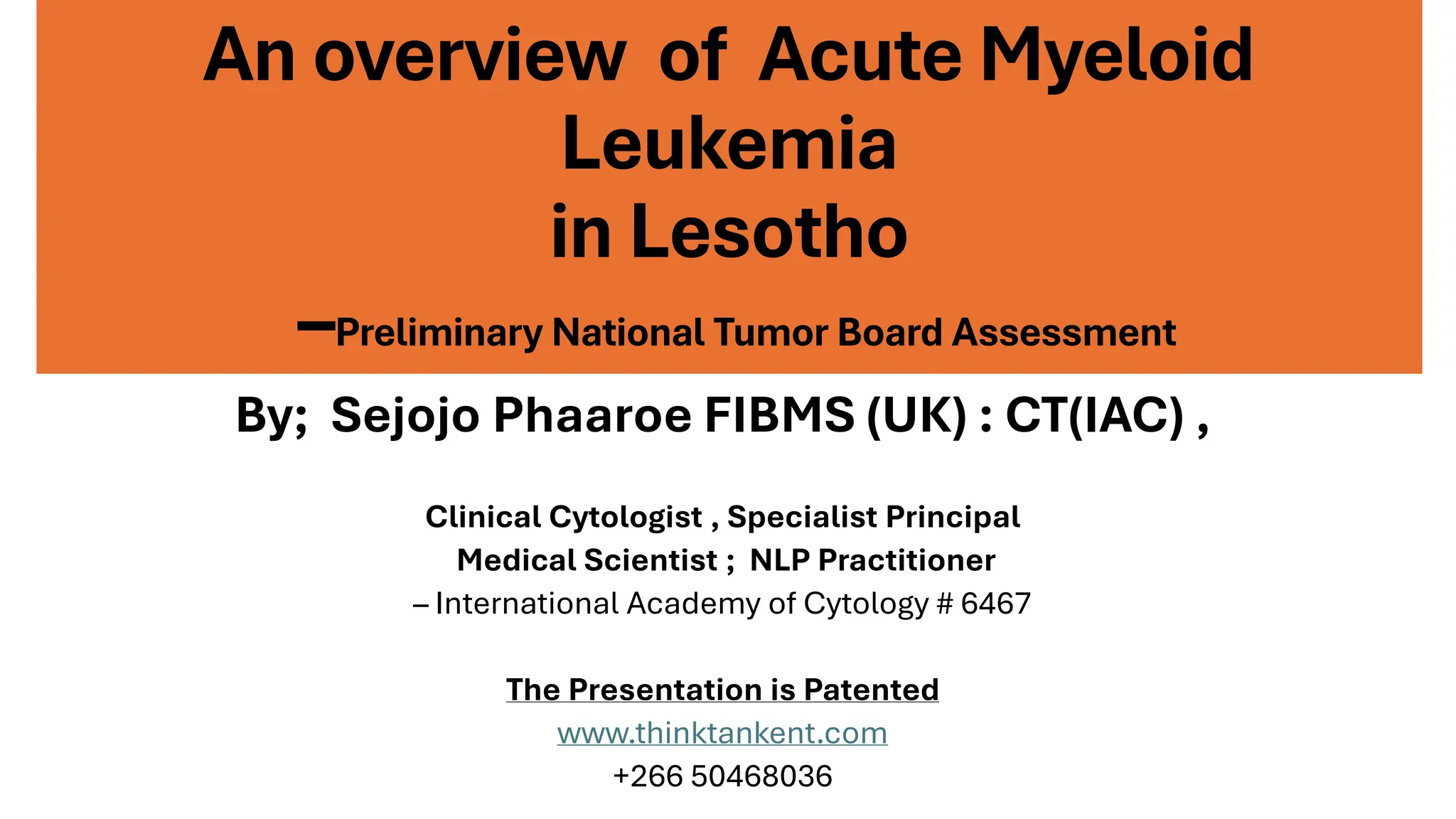 An overview of Acute Myeloid Leukemia in Lesotho –Preliminary National ...