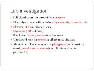 <ul><li>Full blood count: neutrophil  leucocytosis </li></ul><ul><li>Electrolyte abnormalities include  hypokaemia, hypoca...