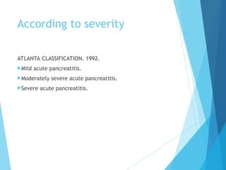 Comprehensive Overview of Acute Pancreatitis: Diagnosis, Severity, and ...
