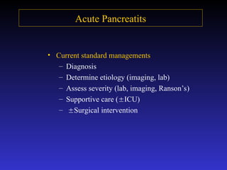 Current Topics in Management of Acute Pancreatitis | PPT