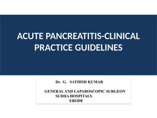 ACUTE PANCREATITIS medical management clinical decision making | PPTX