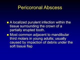 Eruption Abscess Acute Periodontal Conditions.ppt