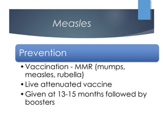 Measles
 