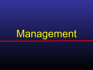 Management
 