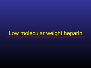Low molecular weight heparin
 