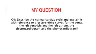Cardiac cycle made easy | PPTX