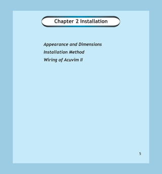 5
Chapter 2 Installation
Appearance and Dimensions
Installation Method
Wiring of Acuvim II
 