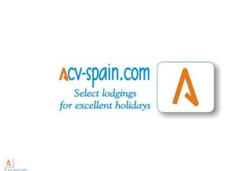 acv-spain.com Presentacion . House For Short Term Rental