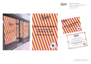 Brighton store opening
Posters, invite cards, competition cards,
store window hoarding
Design, layout, print




           investigate. innovate. inspire.
 
