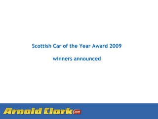 Scottish Car of the Year Award 2009 winners announced 