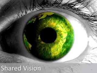 Shared Vision   12
 