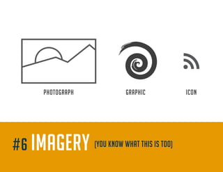 #6 IMAGERY (YOU KNOW WHAT THIS IS TOO) 
PHOTOGRAPH 
GRAPHICICONIMAGERY  