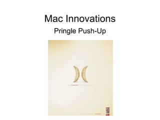 Mac Innovations Pringle Push-Up 