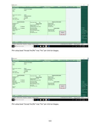 113
Phir uskay baad “Accept Yes/No” may “Yes” per click kar daygay.
Phir uskay baad “Accept Yes/No” may “Yes” per click kar daygay.
 