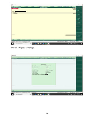 74
Phir “Alt + A” press karna hoga.
 