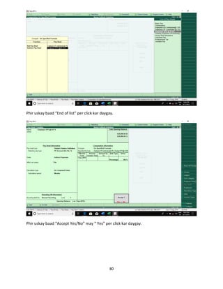 80
Phir uskay baad “End of list” per click kar daygay.
Phir uskay baad “Accept Yes/No” may “ Yes” per click kar daygay.
 