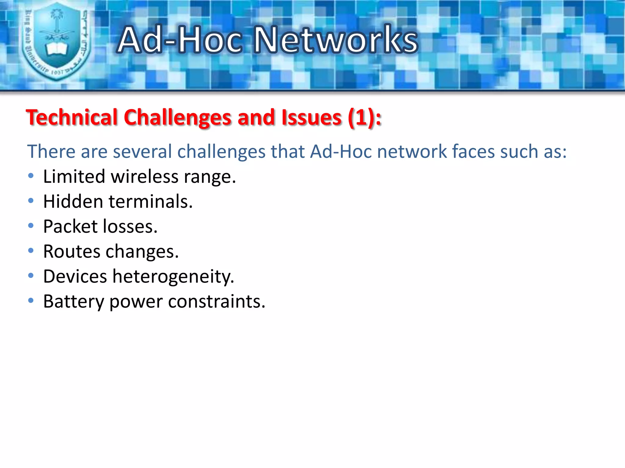 The nodes here could be named stations or radio transmitters and receivers.MHWNsAd-Hoc NetworksMesh NetworksWireless Sensor Networks