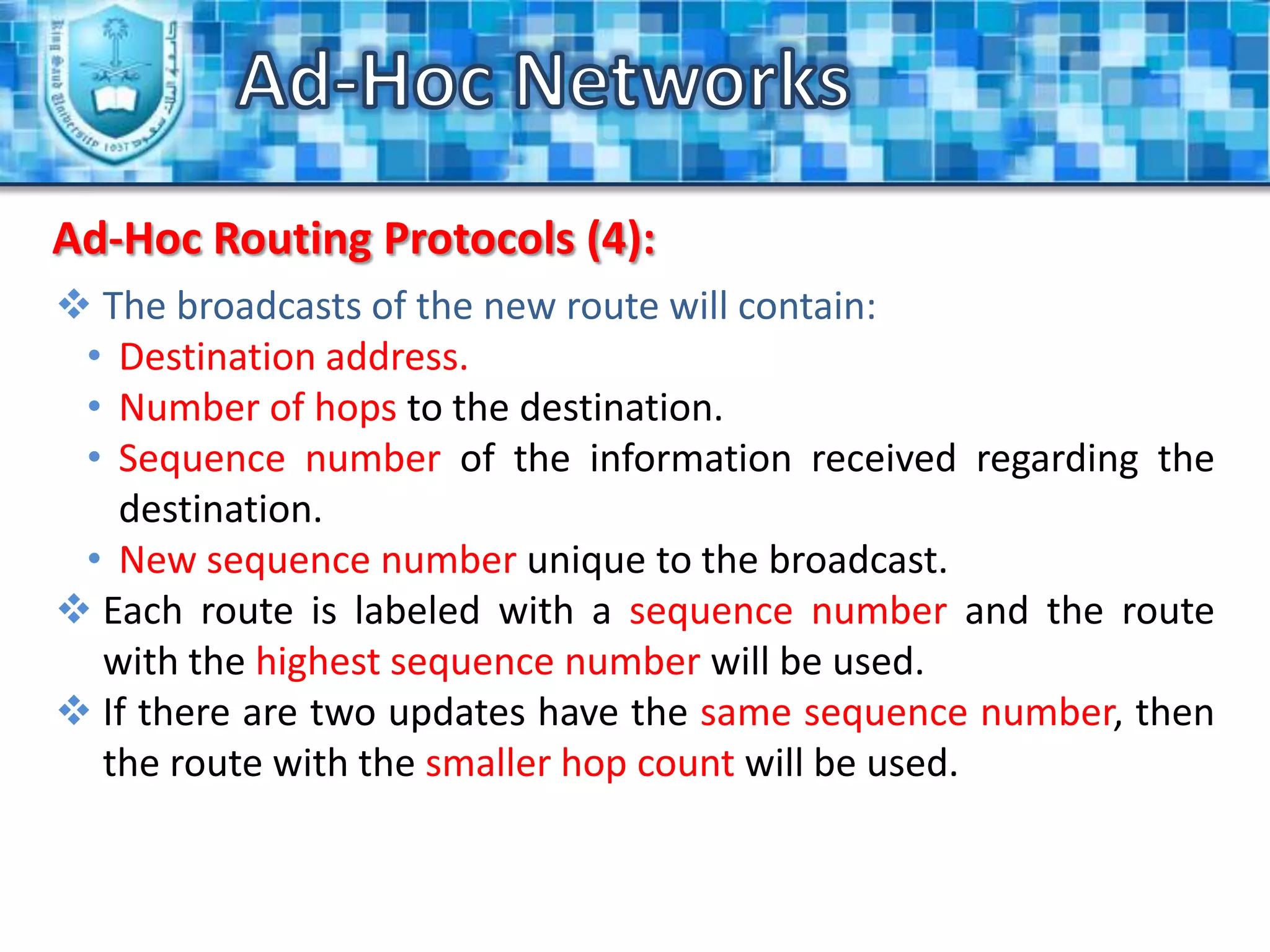 No base station, and rapid deployment.