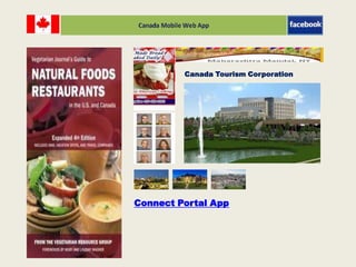 Ad-Portal App
Canada Tourism Corporation
Connect Portal App
 