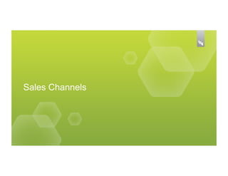 Sales Channels
 