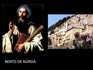 BENTO DE NÚRSIA
 