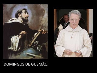 DOMINGOS DE GUSMÃO
 