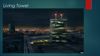 Living Tower
 