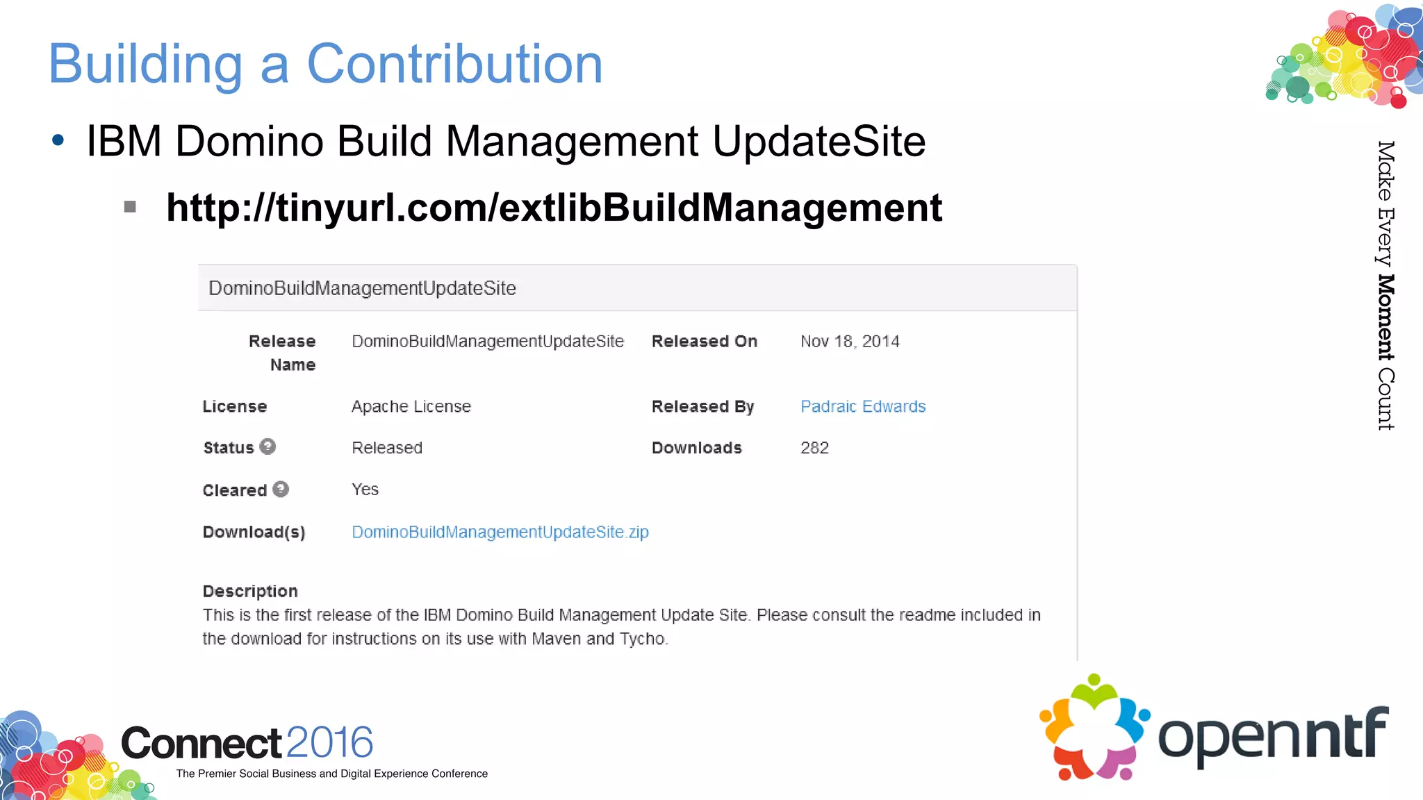 Building a Contribution
• IBM Domino Build Management UpdateSite
 http://tinyurl.com/extlibBuildManagement
 