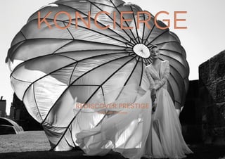 REDISCOVER PRESTIGE
MEDIA KIT 2015/2016
 