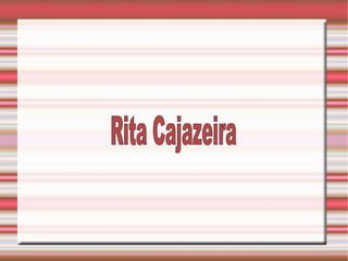 Rita Cajazeira 