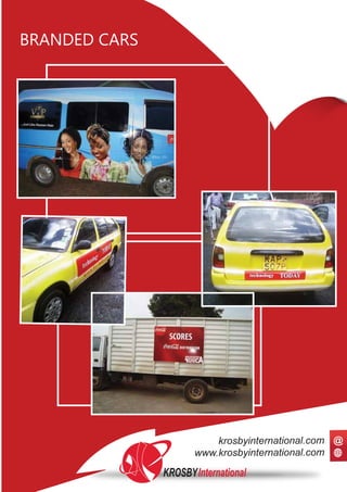 KROSBYInternational
www.krosbyinternational.com
krosbyinternational.com @
BRANDED CARS
 