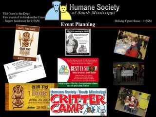 Event Planning
Holiday Open House – HSSM
Tiki Goes to the Dogs
First event of its kind on the Coast
– largest fundraiser f...